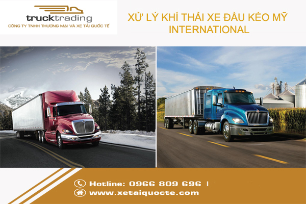 XỬ LÝ KHÍ THẢI ĐẦU KÉO INTERNATIONAL CHÍNH HÃNG (1)