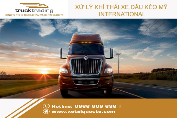 XỬ LÝ KHÍ THẢI ĐẦU KÉO INTERNATIONAL CHÍNH HÃNG (2)